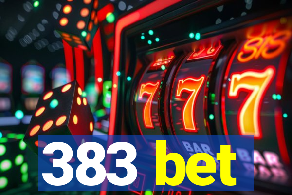 383 bet